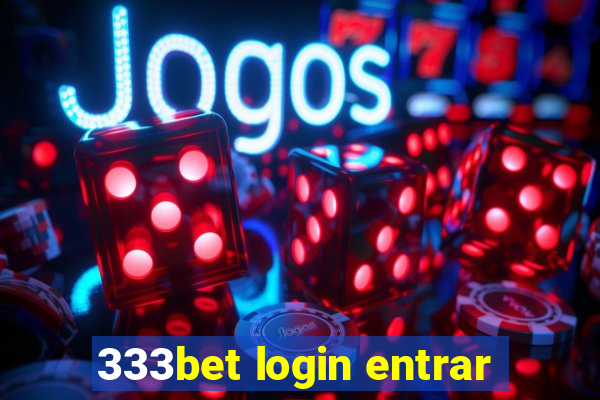 333bet login entrar